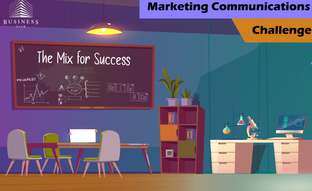 Marketing Communications Challenge ’22 2.0: The Mix for Success