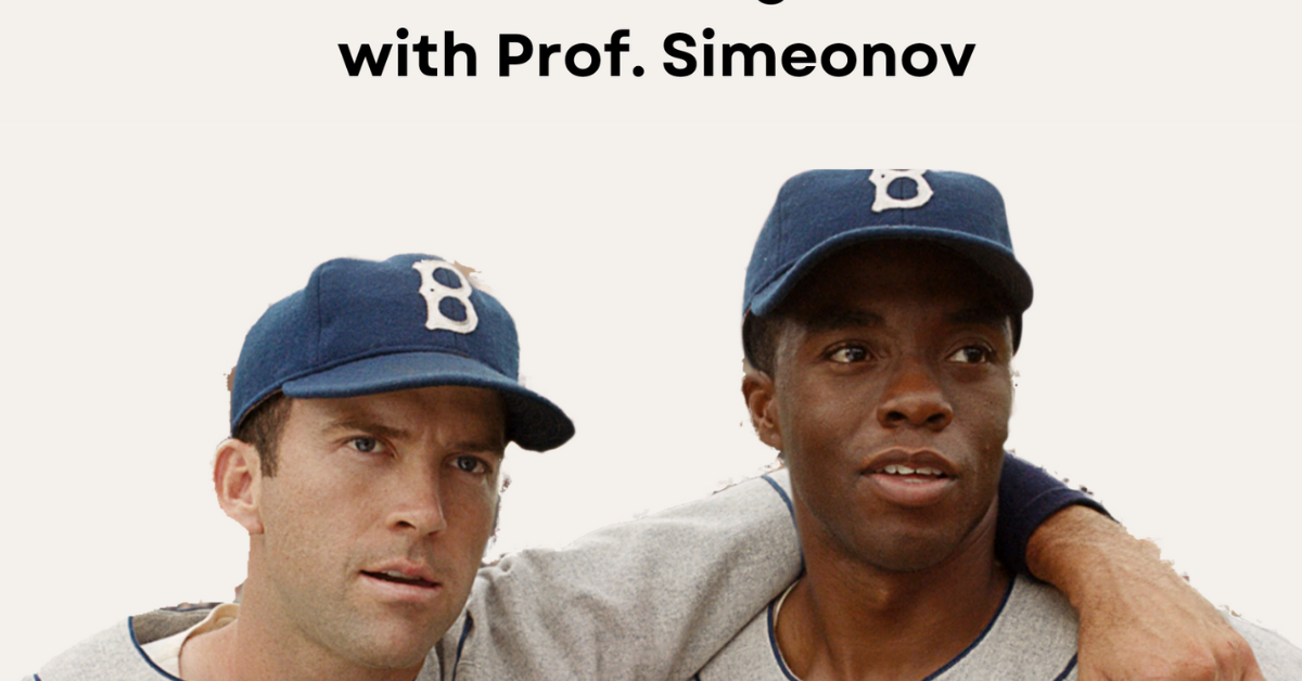 Celebrate Black History Month with “42” Movie Screening and Discussion with Prof. Simeonov