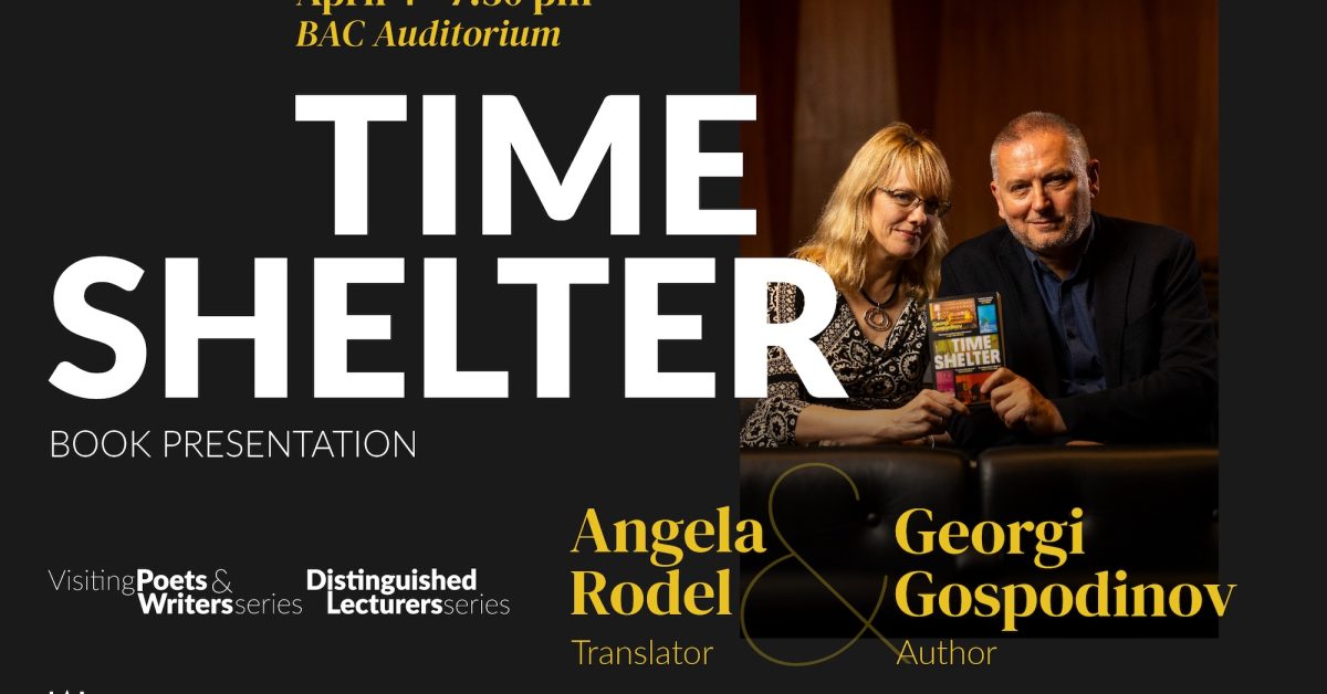 Book Presentation: Time Shelter with Georgi Gospodinov and Angela Rodel