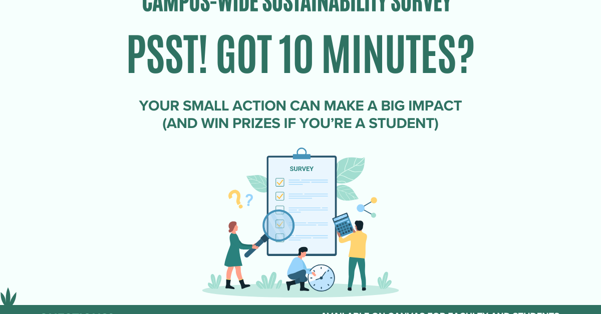 Take the Campus-Wide Sustainability Survey – Win Exciting Prizes