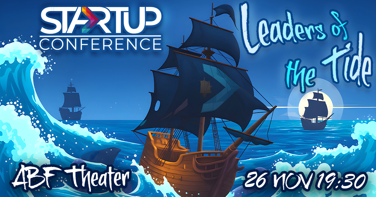 StartUP Conference 2025: Leaders of the Tide