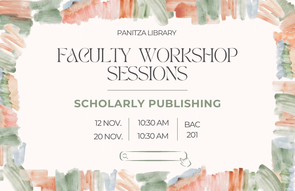 Faculty Workshop Sessions: Scholarly Publishing