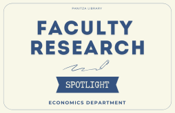 Faculty Research Spotlight: Economics Department featured image