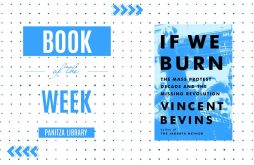 Book of the week: “If we burn : the mass protest decade and the missing revolution” by Vincent Bevins featured image