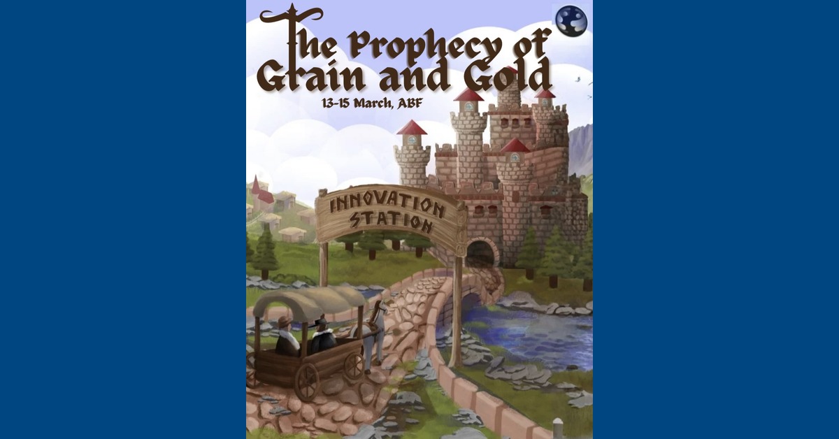 Innovation Station vol.6 – “The Prophecy of Grain and Gold”