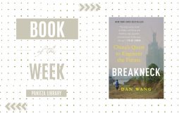 Book of the Week: “Breakneck: China’s Quest to Engineer the Future” by Dan Wang featured image